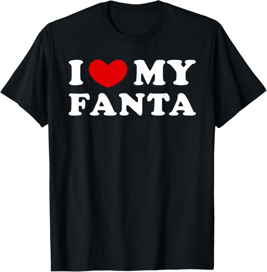 I Love My Fanta, I Heart My Fanta T-Shirt - T-Shirt | Black