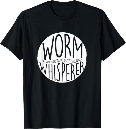 Worm Whisperer, Worm Farmer Vermiculture T-Shirt - T-Shirt | Black