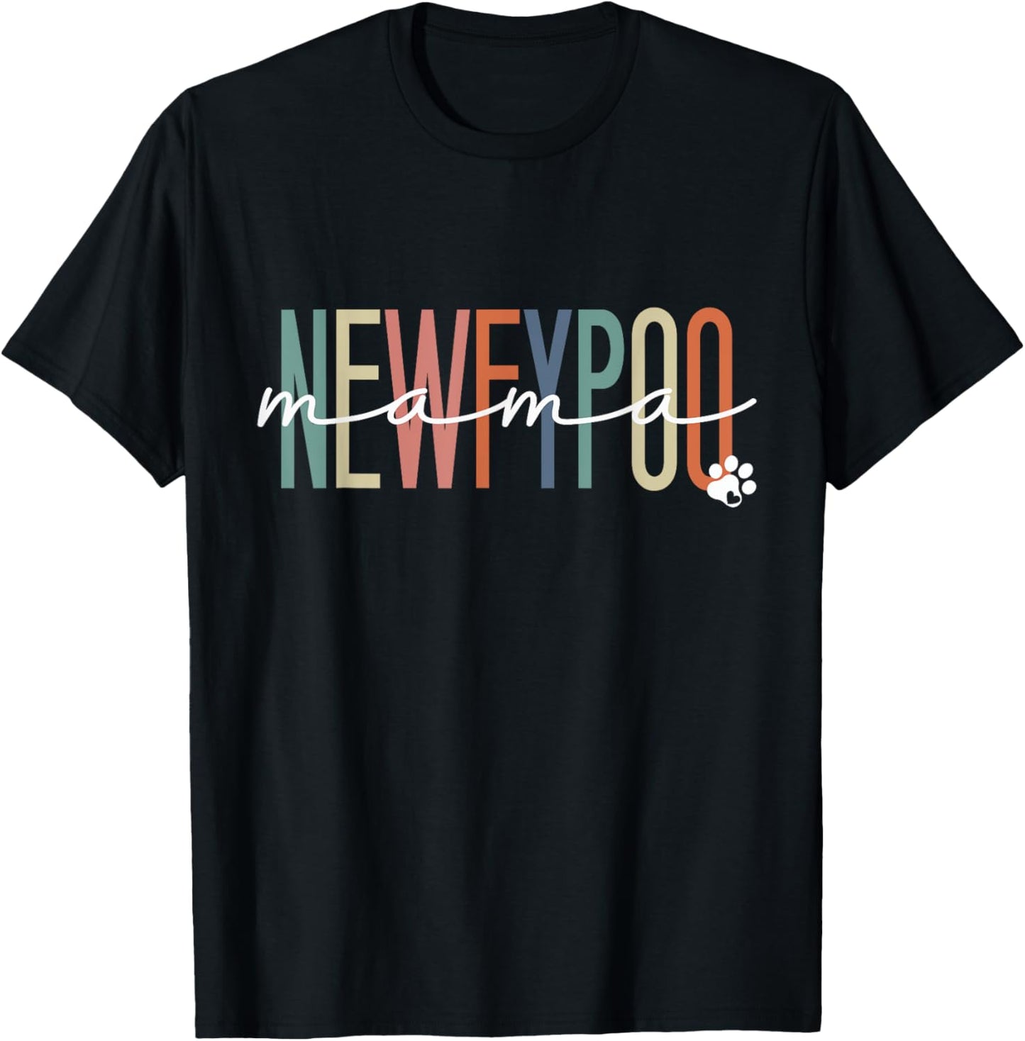 Newfypoo Mama Newfypoo Dog Mom Mother's Day Men Women Girls Kids T-Shirt - T-Shirt | Black
