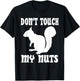 Don't Touch My Nuts Funny Squirrel T-Shirt - T-Shirt | Black