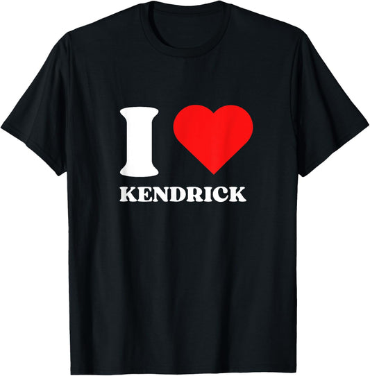 I Love Kendrick I Heart Kendrick Name Y2k Valentines Day T-Shirt - T-Shirt | Black