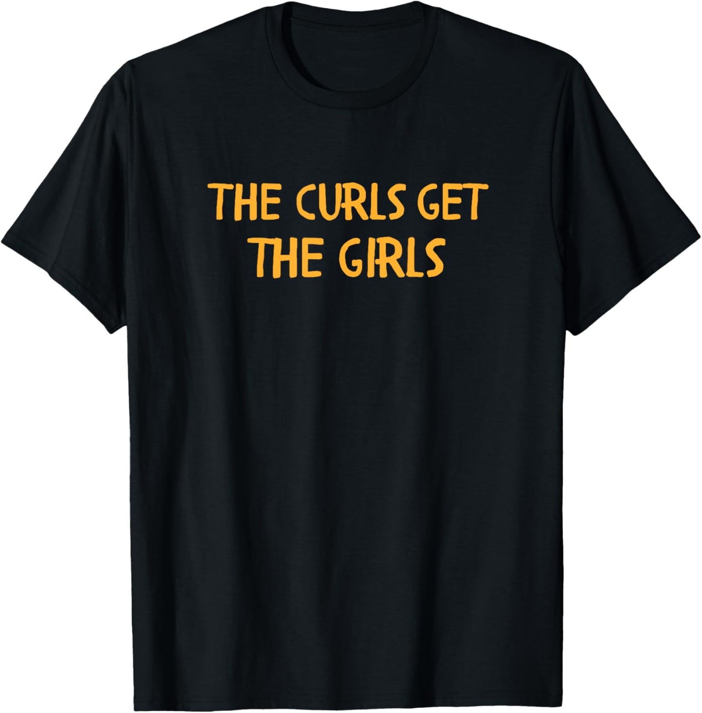 Kids Boy Toddler Child Cute Curly Hair The Curls Get the Girls T-Shirt - T-Shirt | Black
