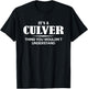It's A CULVER Thing You Wouldn't Understand CULVER Name T-Shirt - T-Shirt | Black