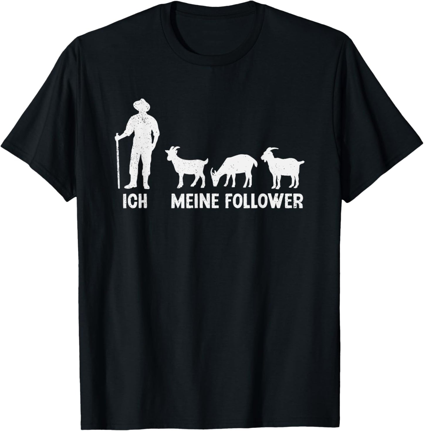 Ich und meine Follower Ziegen Ziegenbock Landwirt Ziege T-Shirt - T-Shirt | Black