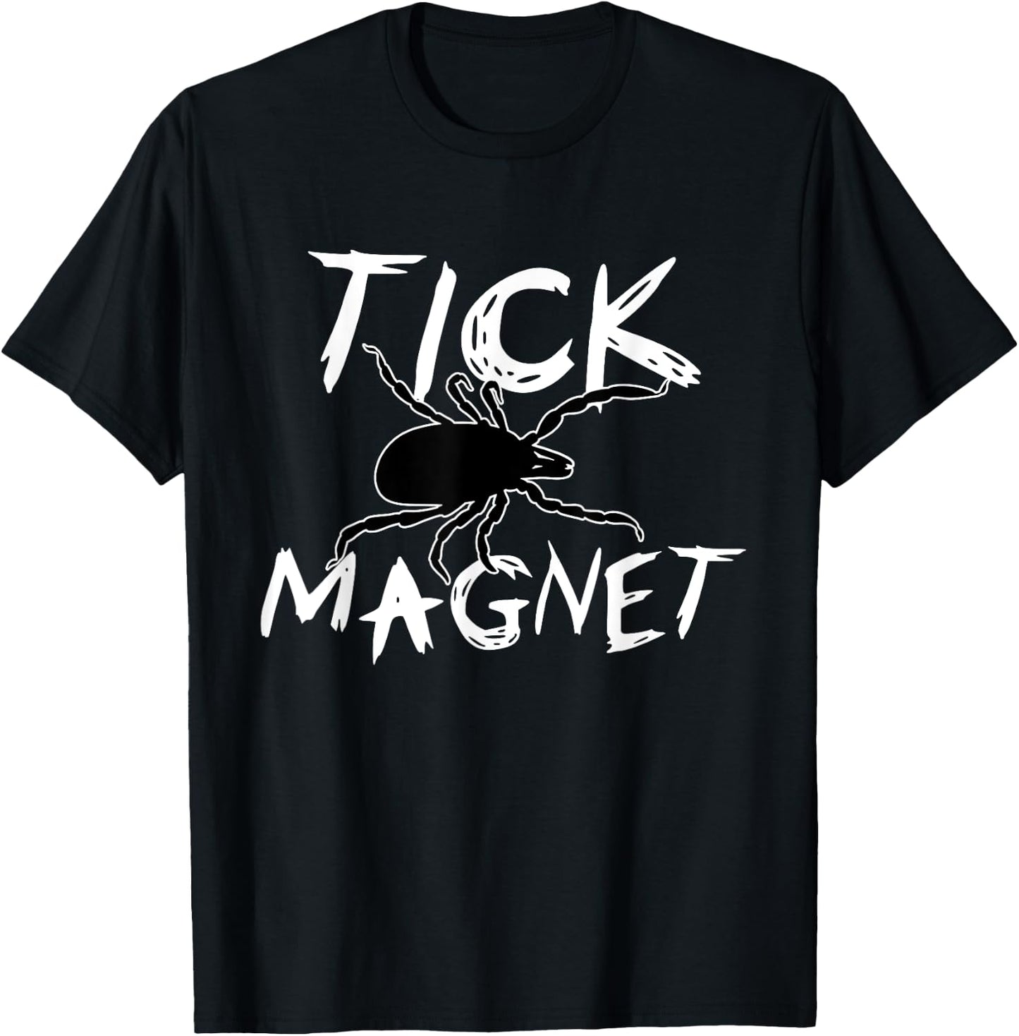 Tick Magnet Funny Summer Vacation Gag Gift Men Women Kids T-Shirt - T-Shirt | Black