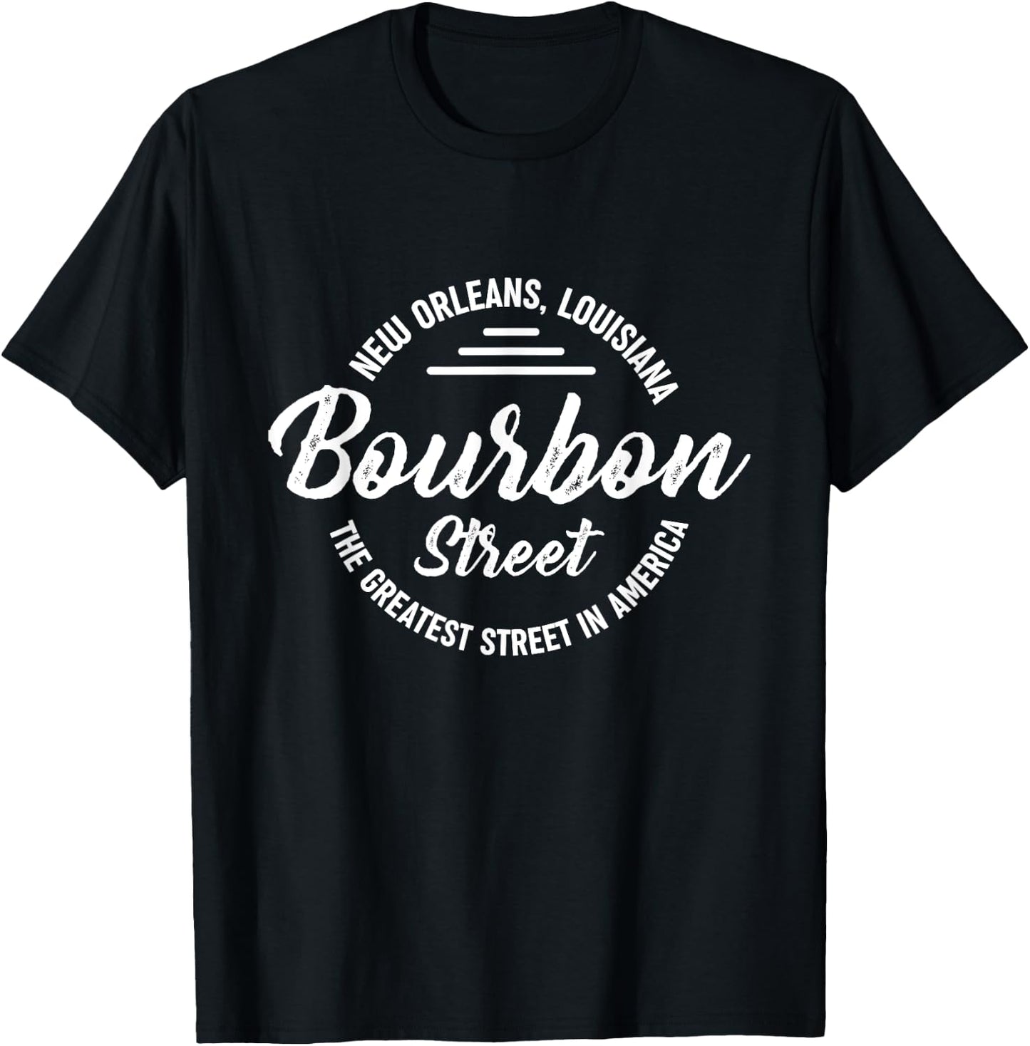 Louisiana New Orleans Bourbon Street Greatest In America T-Shirt - T-Shirt | Black