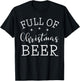 Full Of Christmas Beer And Christmas Cheer Couple Matching T-Shirt - T-Shirt | Black