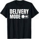 Delivery Mode On Delivery Driver T-Shirt - T-Shirt | Black