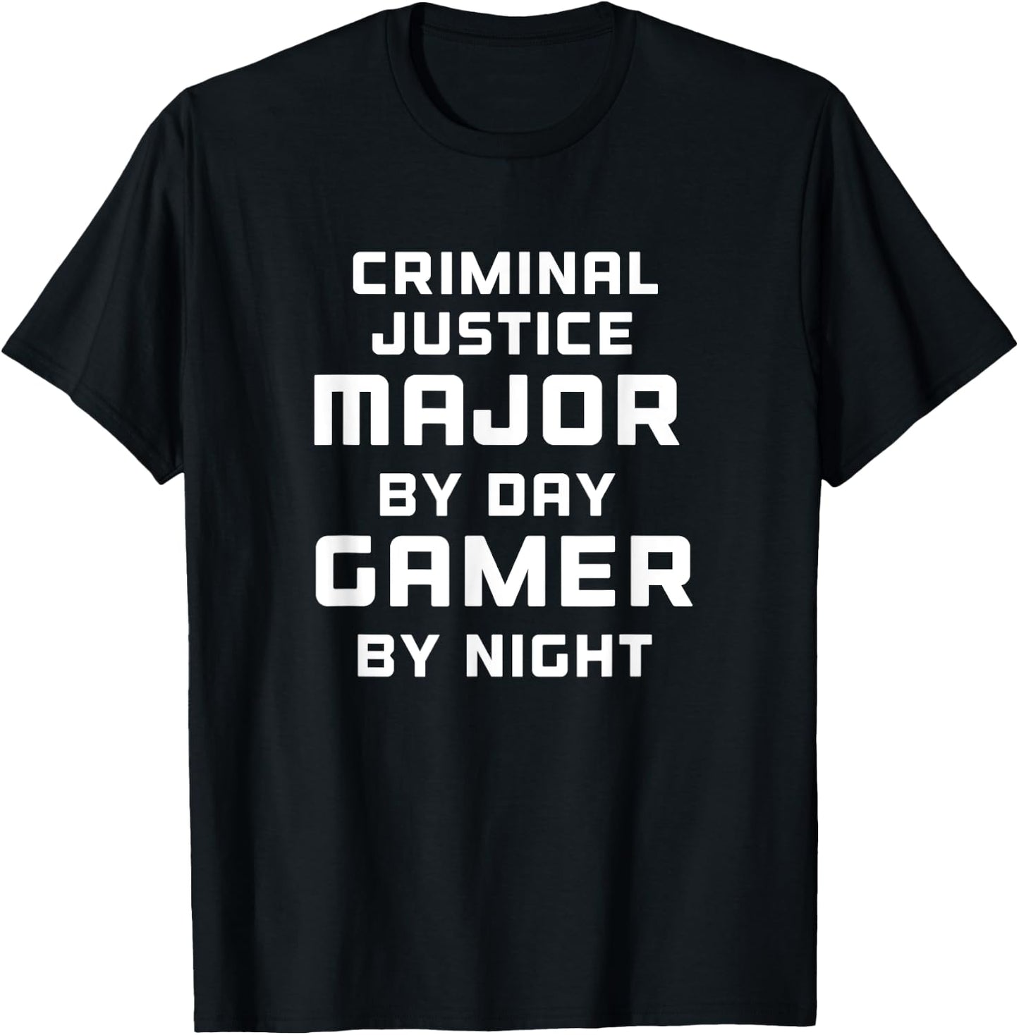 Criminal Justice Major Gamer - Criminal Justice Shirt Gift T-Shirt - T-Shirt | Black