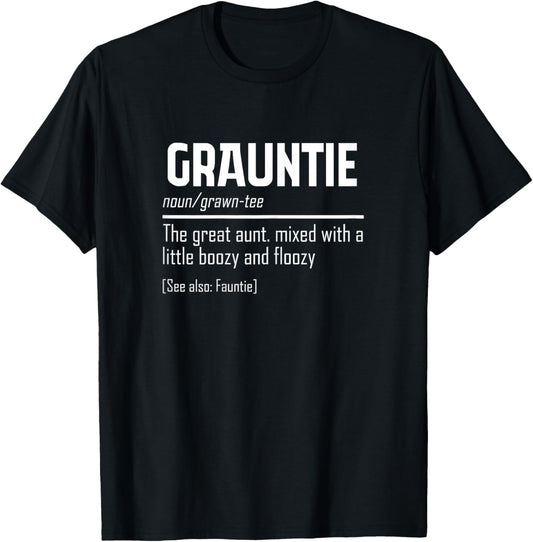 Funny Grauntie Definition | Niece Nephew | Aunt Auntie Women T-Shirt - T-Shirt | Black