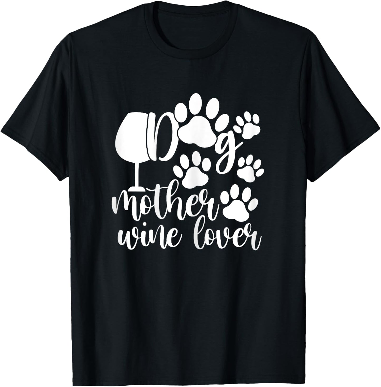 Wine Shirts , Dog Mother Wine Lover Funny T-Shirt - T-Shirt | Black