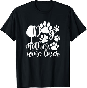 Wine Shirts , Dog Mother Wine Lover Funny T-Shirt - T-Shirt | Black