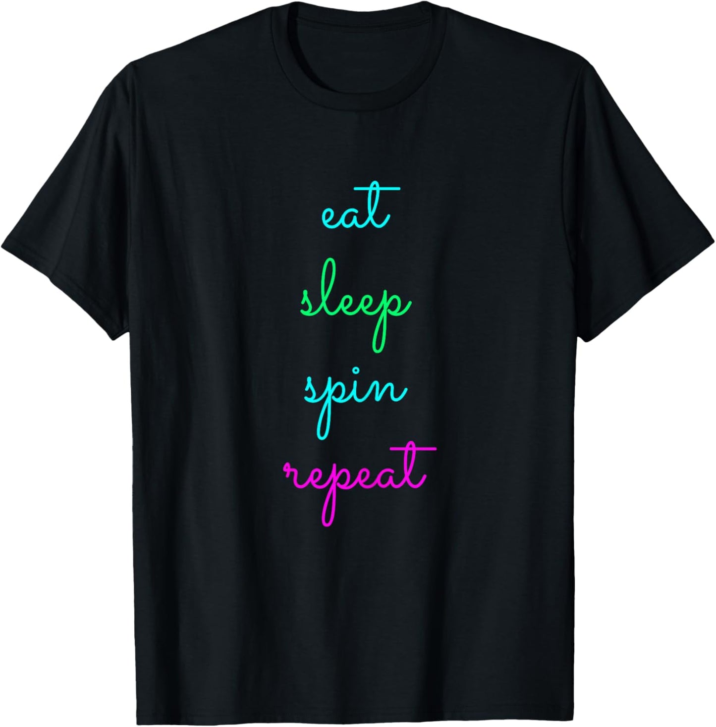 Eat Sleep Spin Repeat Funny Spinning Class Cycling Workout T-Shirt - T-Shirt | Black