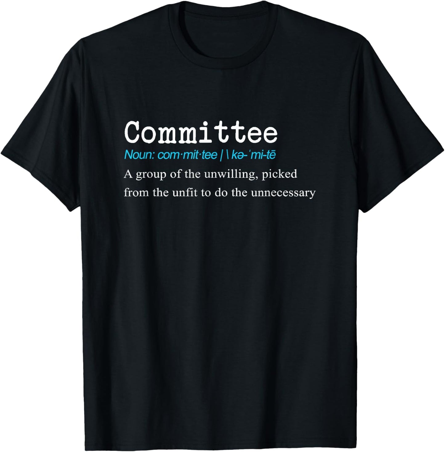 Awesome Job & Work Funny Committee Dictionary Definition Gift - Black, Small, -Adults T-Shirt - T-Shirt | Black