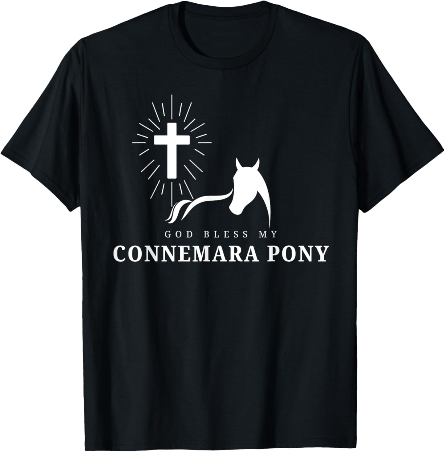 God Bless My Connemara Pony WHITE for Horse Lovers T-Shirt - T-Shirt | Black