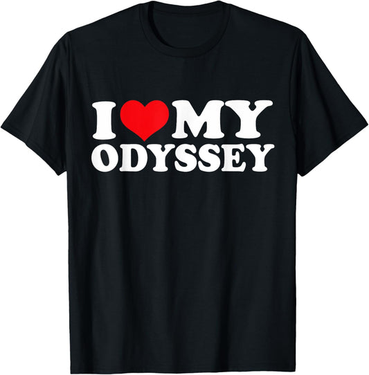 I Love My Odyssey, I Heart Odyssey T-Shirt - T-Shirt | Black