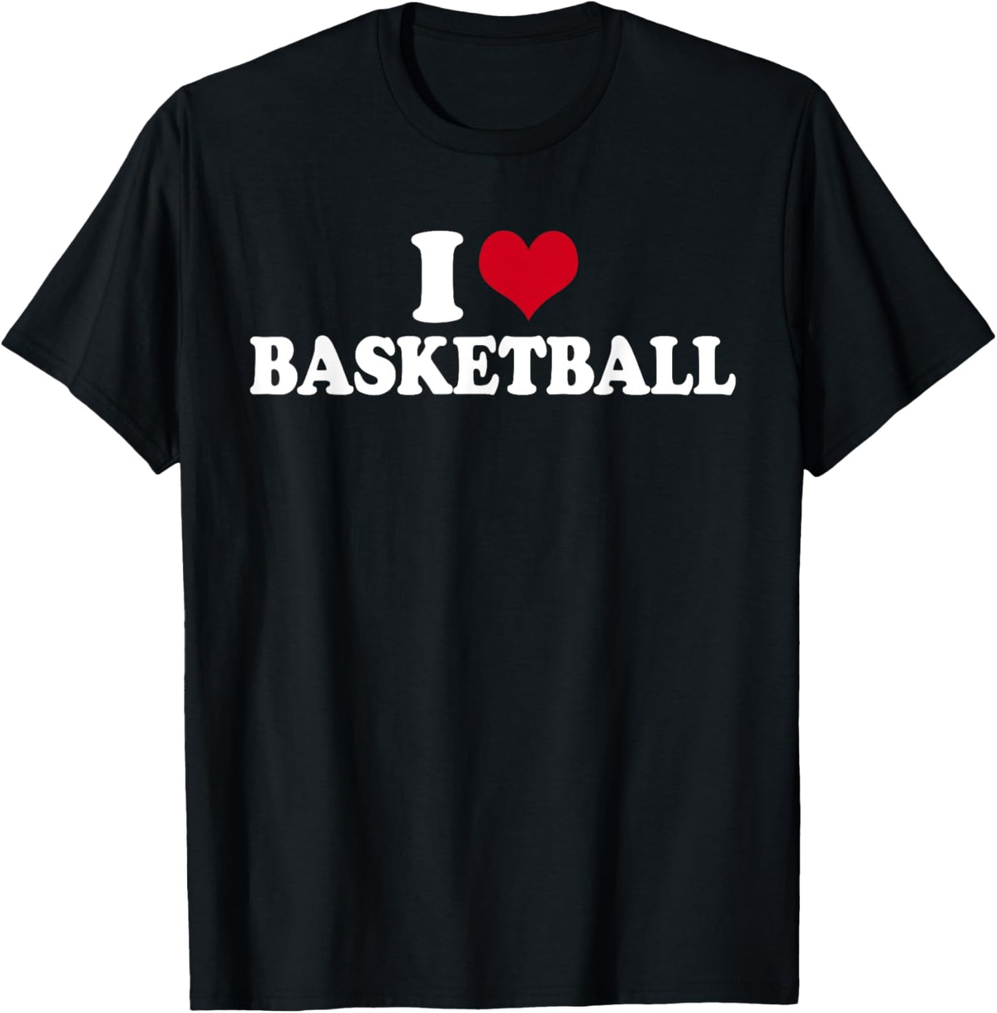 I Love Basketball T-Shirt - T-Shirt | Black