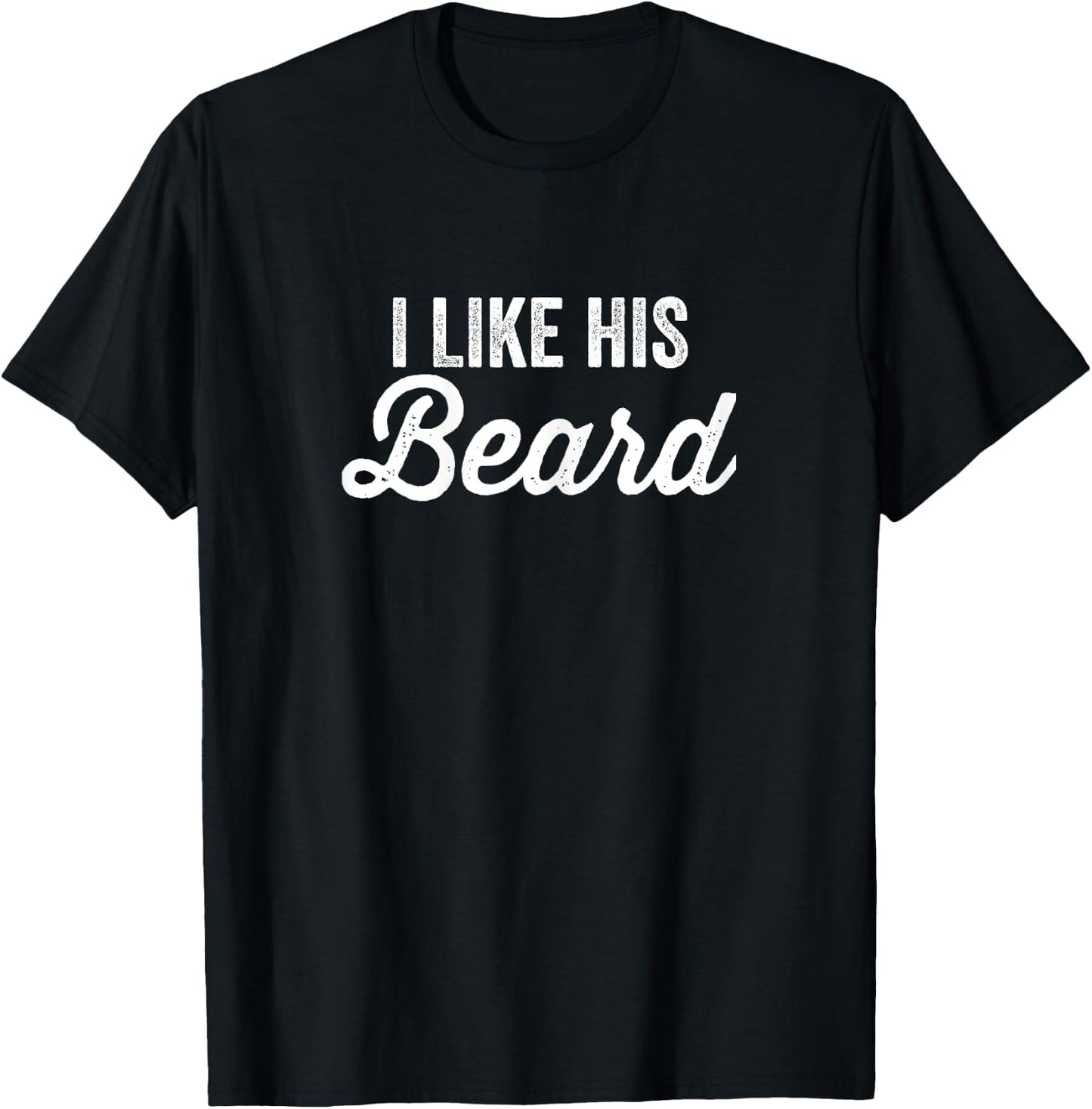 Matching Couples I Like Her Butt I Like His Beard T-Shirt - T-Shirt | Black