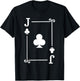 Playing Cards Costume - Jack Clubs Card - Jack Card T-Shirt - T-Shirt | Black