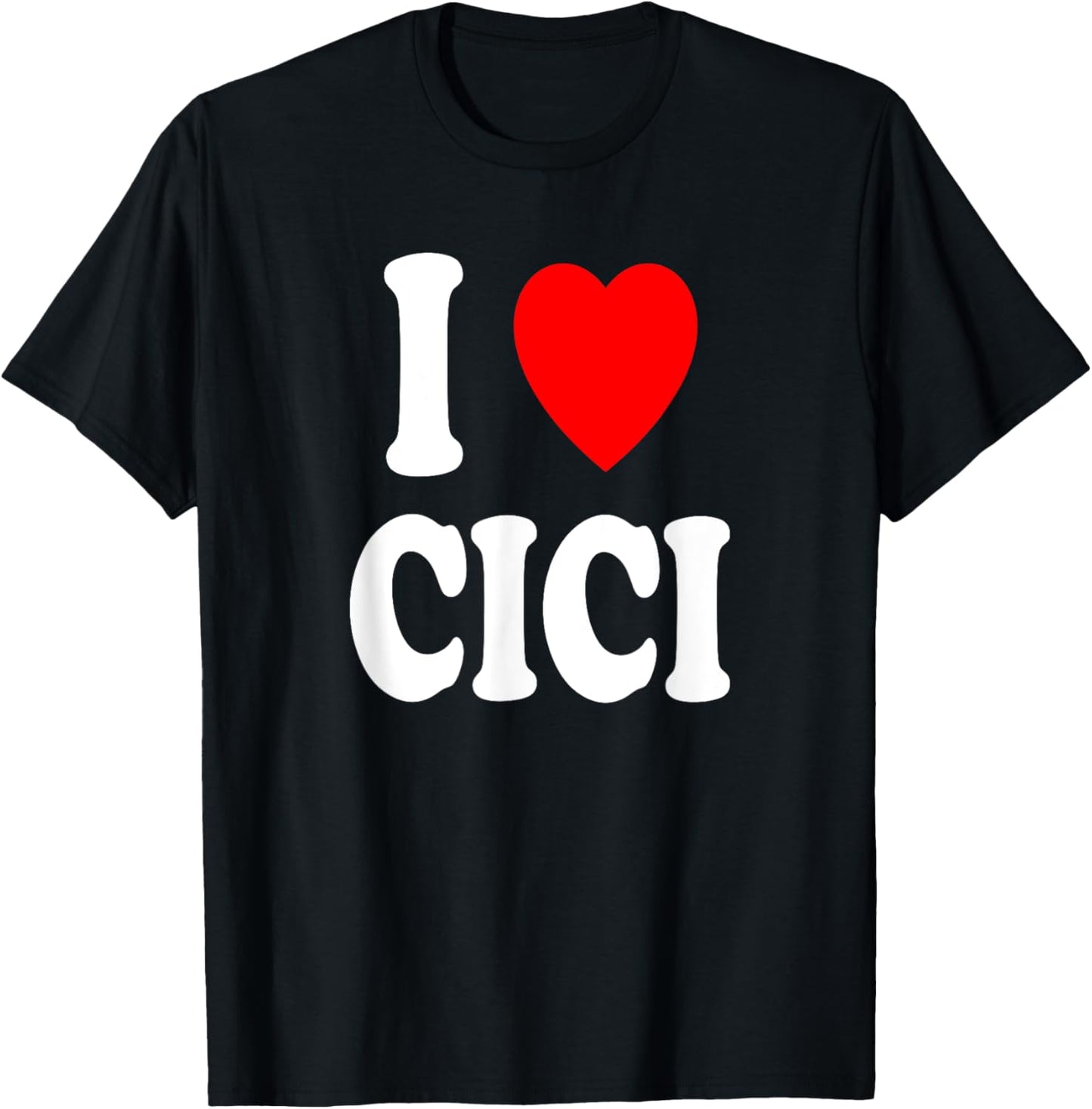 I Heart (Love) Cici Cute Matching Couple Spouse T-Shirt - T-Shirt | Black
