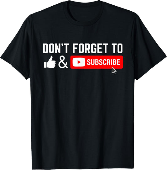 Influencer Vlog Streamer Like & Subscribe Don't forget to like and subscribe to Video Content Creator T-Shirt - T-Shirt | Black