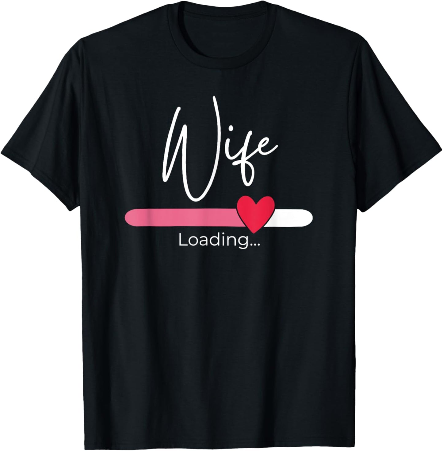 Wife Loading 2024 Engagement Announcement Hitched Wedding T-Shirt - T-Shirt | Black