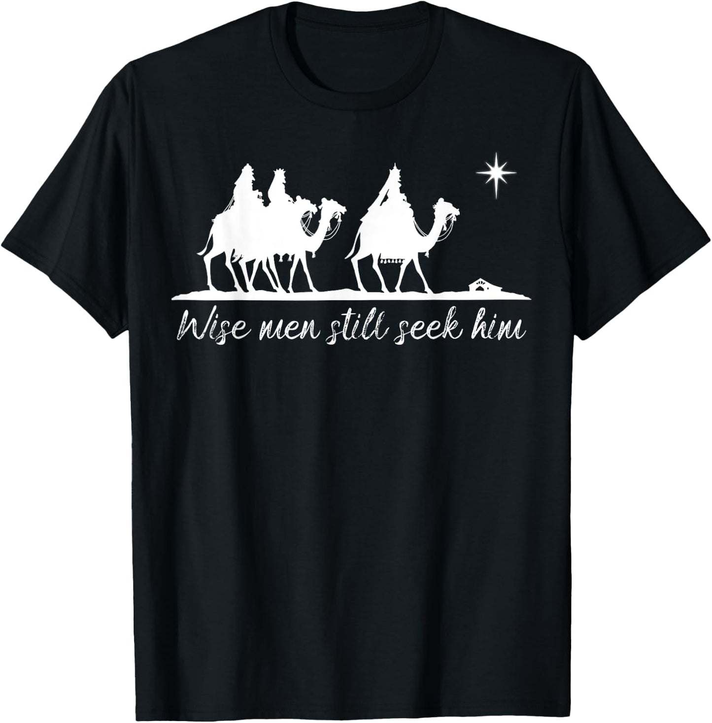 Wise Men Still Seek Him Christian Faith Christmas T-Shirt - T-Shirt | Black