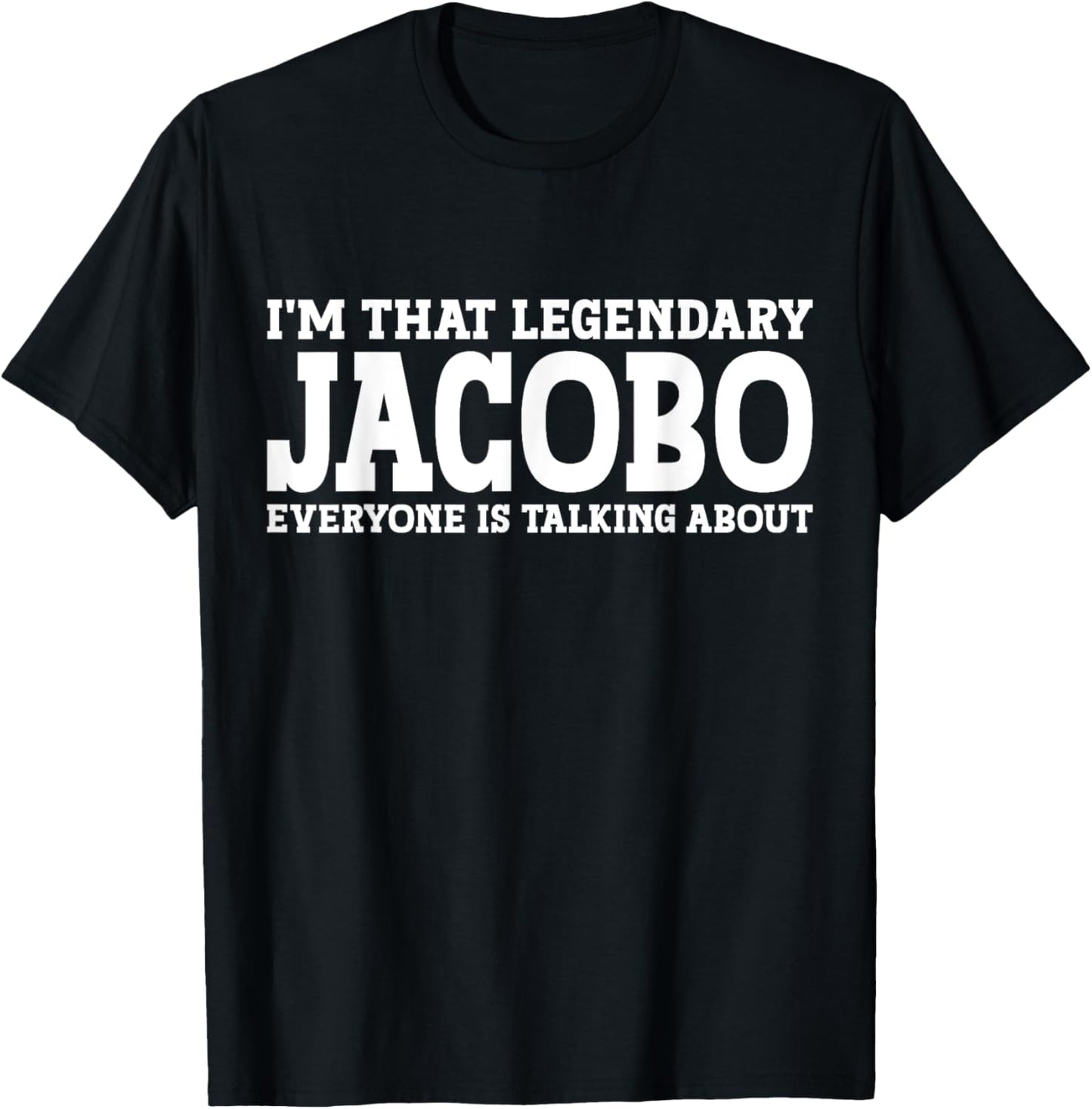 Jacobo Personal Name First Name Funny Jacobo T-Shirt - T-Shirt | Black