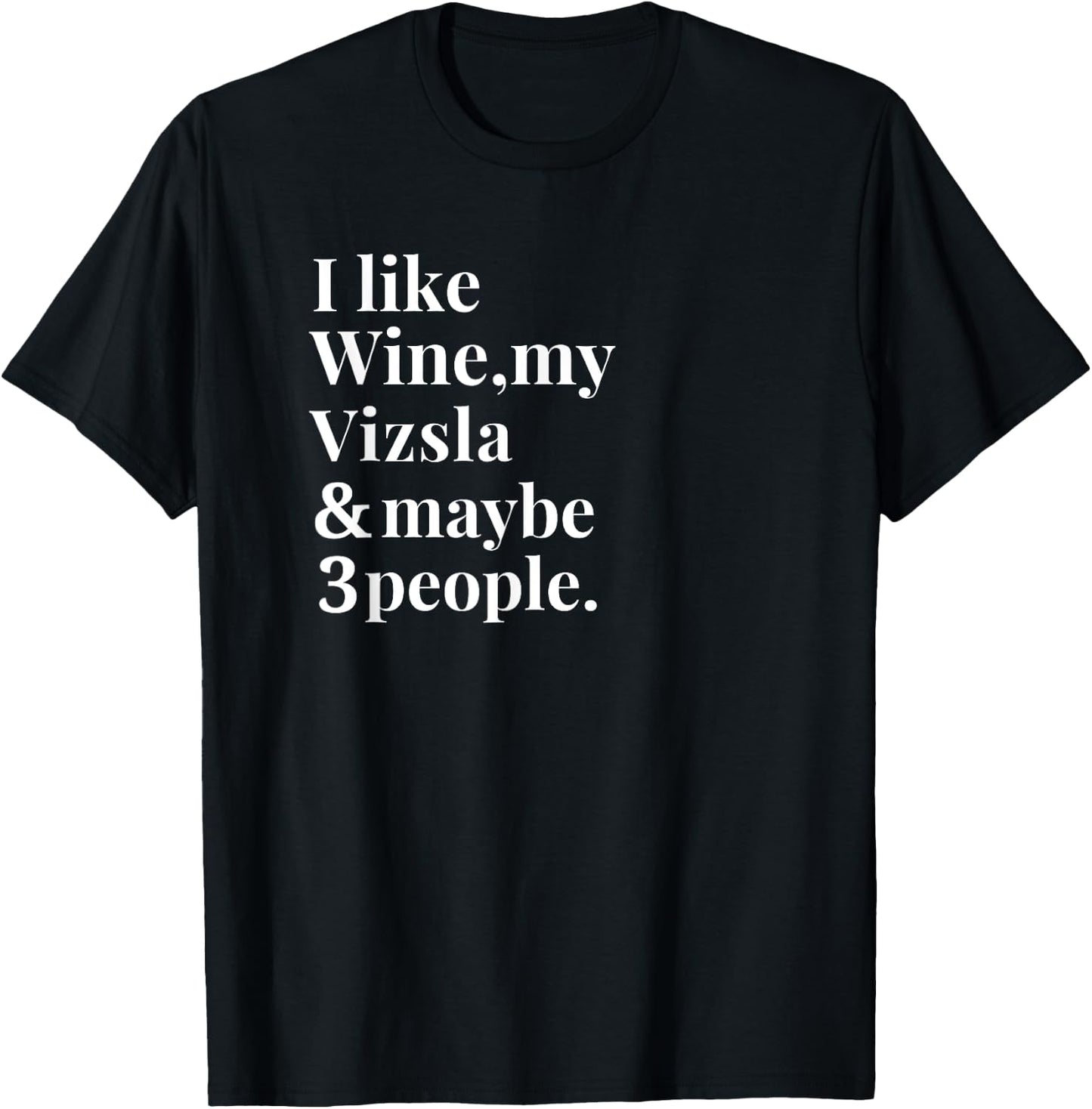 Vizsla Funny Dog Owner Wine Lover Gift Women Men T-Shirt - T-Shirt | Black