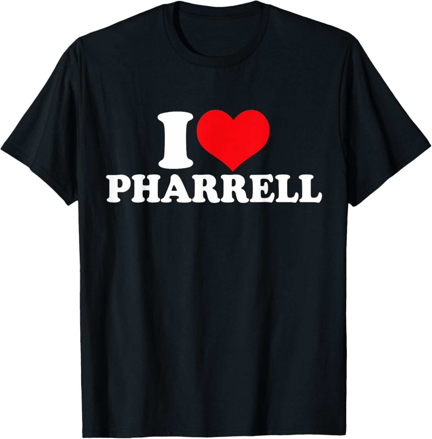 I Love Pharrell, I Heart Pharrell T-Shirt - T-Shirt | Black