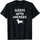 Pun Dachshund I Sleep With Wieners, Sarcastic, Funny, Joke T-Shirt - T-Shirt | Black