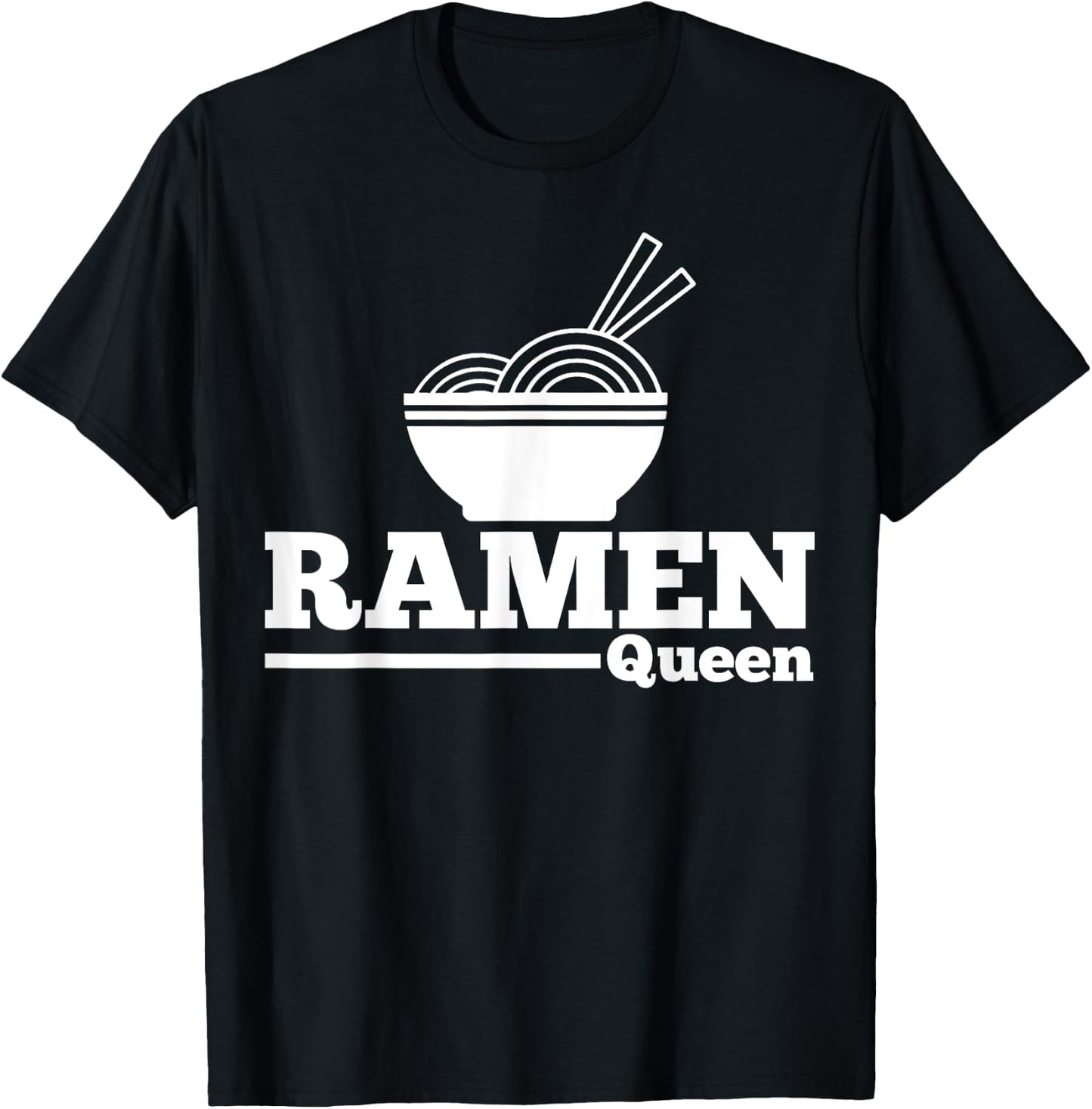 Ramen Bowl Queen T-Shirt - T-Shirt | Black