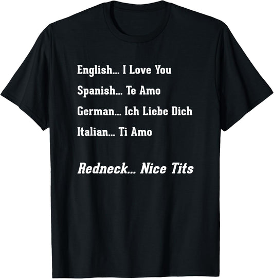 Funny Redneck Gifts With Sayings Men Women Love You T-Shirt - T-Shirt | Black