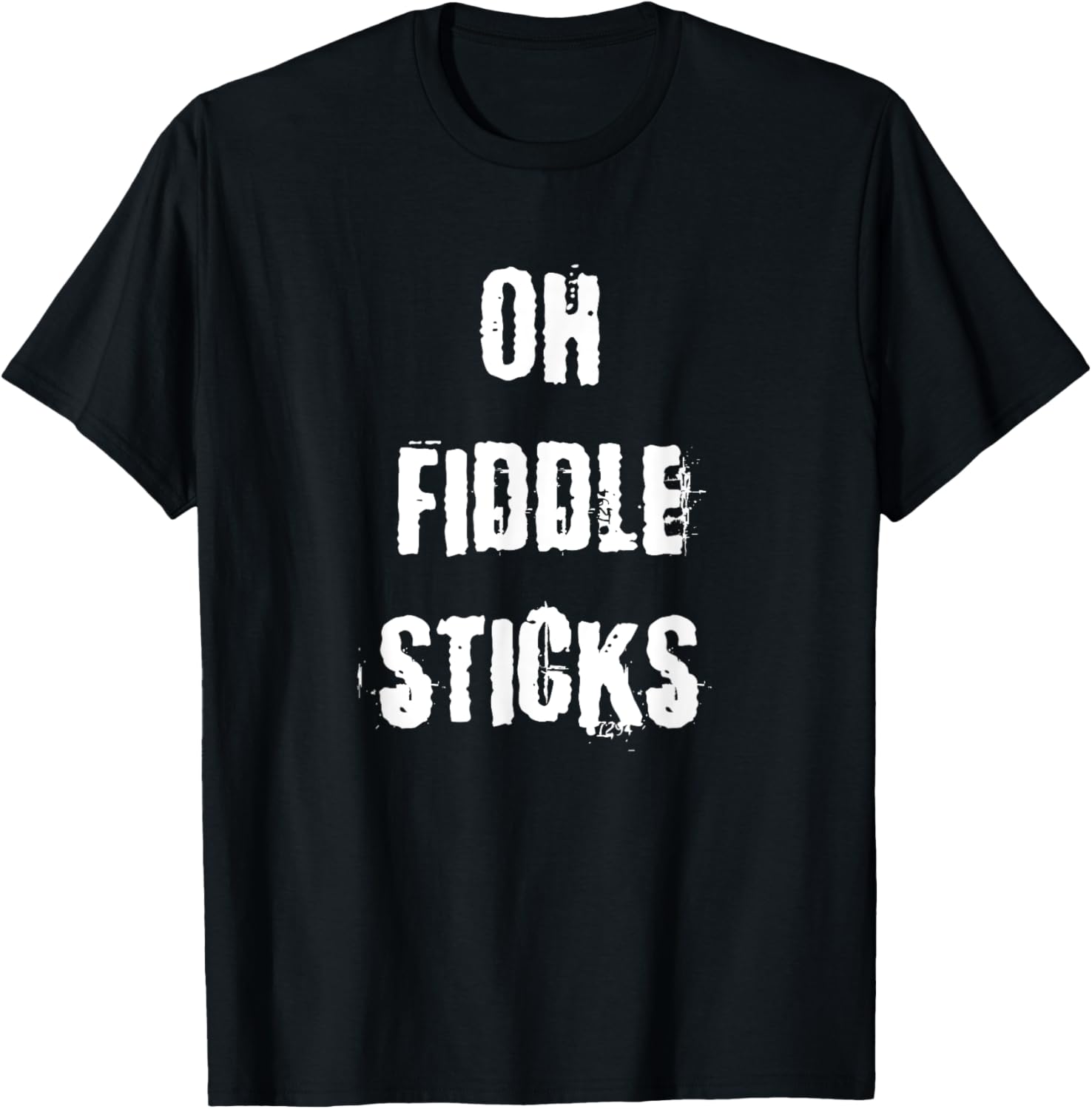 Oh Fiddle Sticks Funny Vintage Saying T-Shirt - T-Shirt | Black