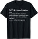 MDS Coordinator Job Title Definition T-Shirt - T-Shirt | Black