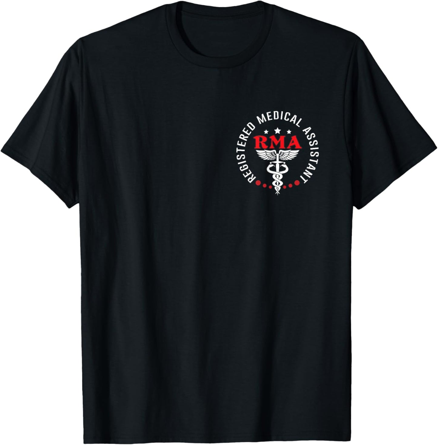 RMA Registered Medical Assistant MA Doctor Assistant Nurse T-Shirt - T-Shirt | Black