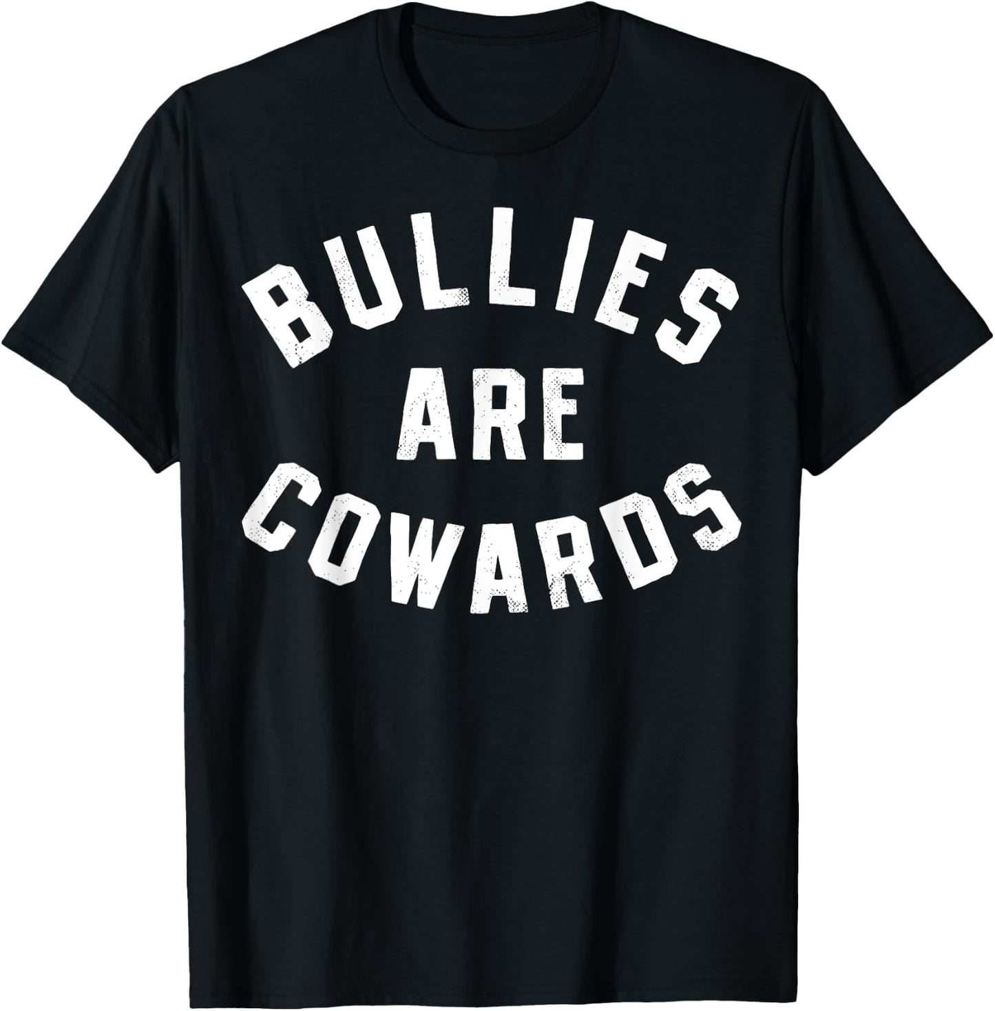 Bullies Are Cowards Be Kind Inspirational Kindness Retro T-Shirt - T-Shirt | Black