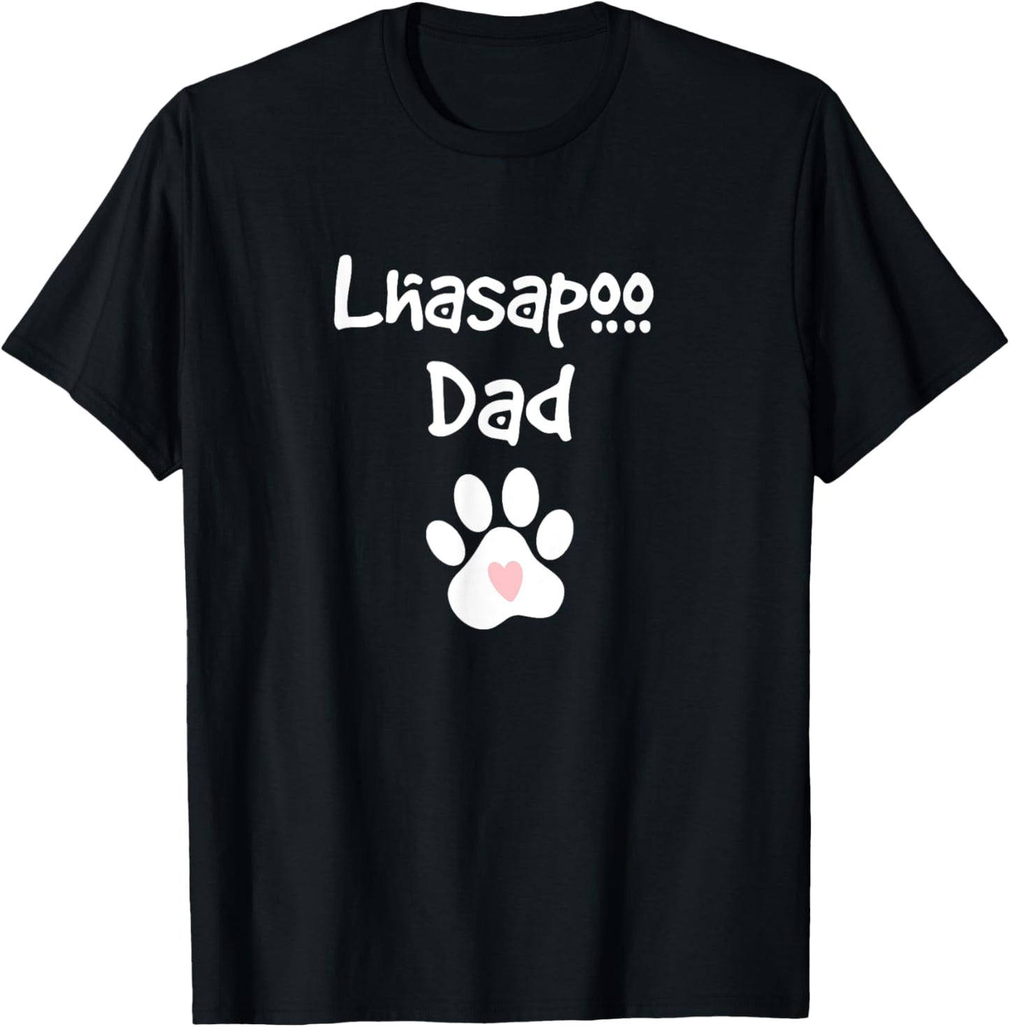 Lhasapoo Dad Lhasa Apso Poodle Mix Breed Dog T-Shirt - T-Shirt | Black