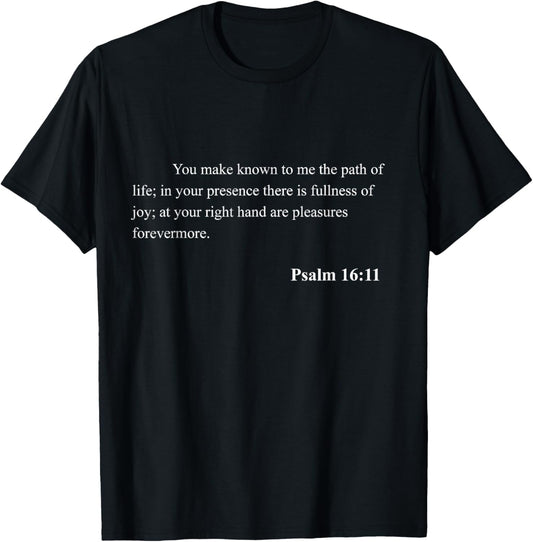 Bible Verse Psalm 16:11 Christian Jesus Psalm Scripture T-Shirt - T-Shirt | Black