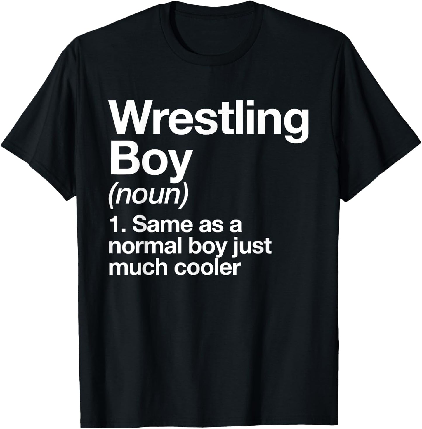 Wrestling Boy Definition Funny Sports T-Shirt - T-Shirt | Black
