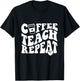 Coffee Teach Repeat Teacher Coffee Lover Teaching Men Women Girls Kids T-Shirt - T-Shirt | Black