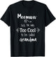 Meemaw Cuz I'm Too Cool To Be Called Grandma Grandmother T-Shirt - T-Shirt | Black