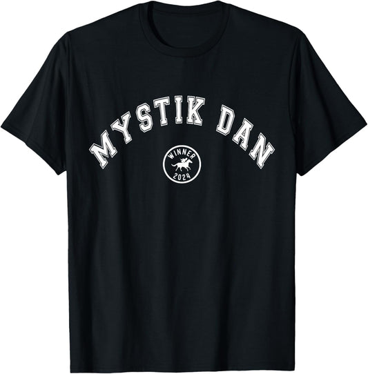 Mystik Dan 2024 Winner Betting Horse Racing T-Shirt - T-Shirt | Black