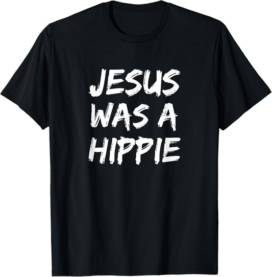 Jesus was a Hippie T-Shirt - T-Shirt | Black