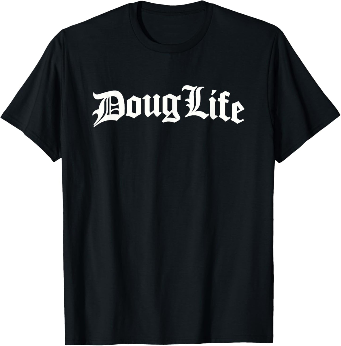 Living The Doug Life by Trudenz , Black, Small, Short Sleeve, Modern Casual, , XS/US Small, Regular Fit, Doug Humorous Named T-Shirt - T-Shirt | Black