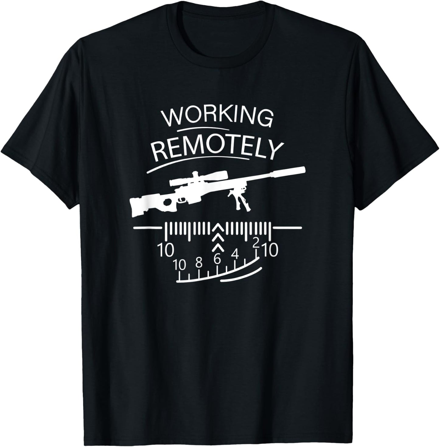 Working Remotely - Sniper - Remote Job Funny T-Shirt - T-Shirt | Black