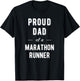 Proud Dad of a Marathon Runner T Shirt T-Shirt - T-Shirt | Black