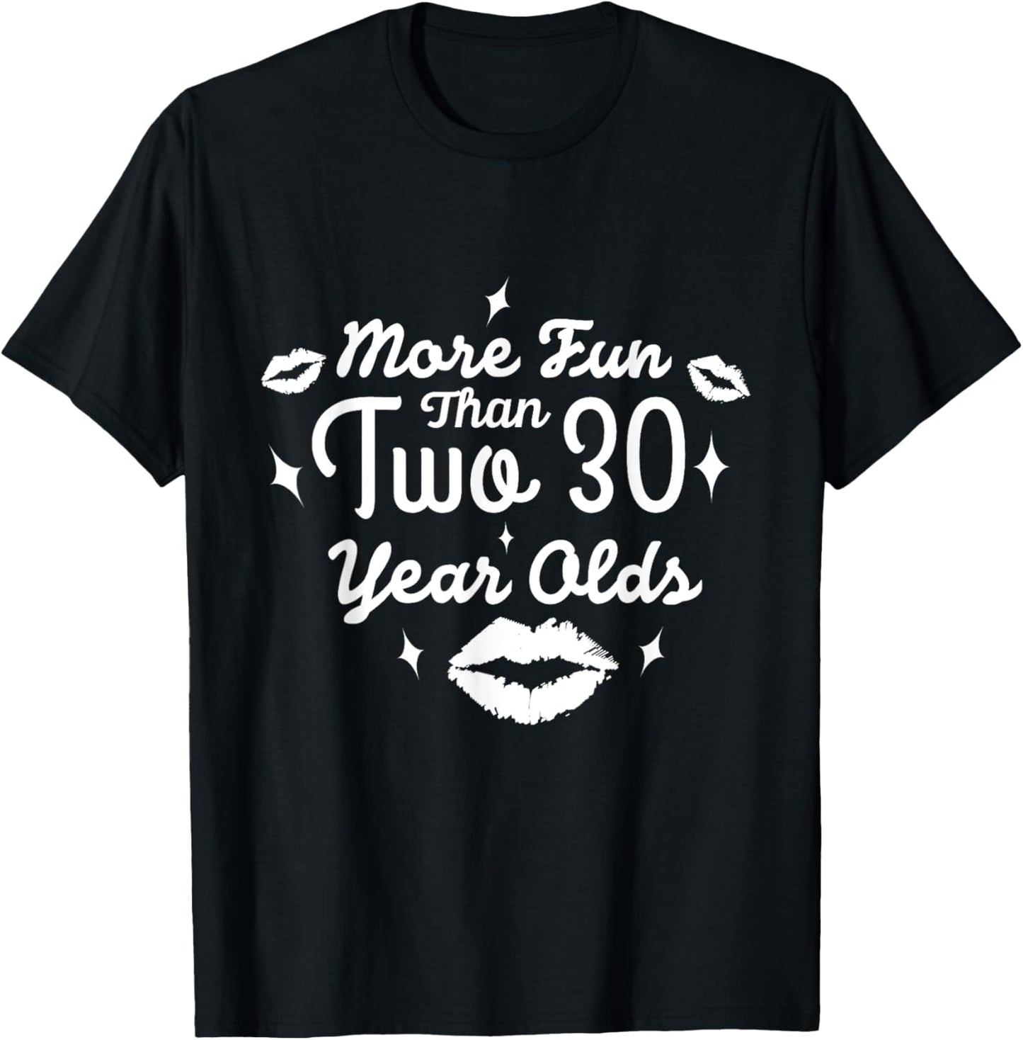 More Fun Than Two 30 Year Olds | Cute 60th Birthday T-Shirt - T-Shirt | Black