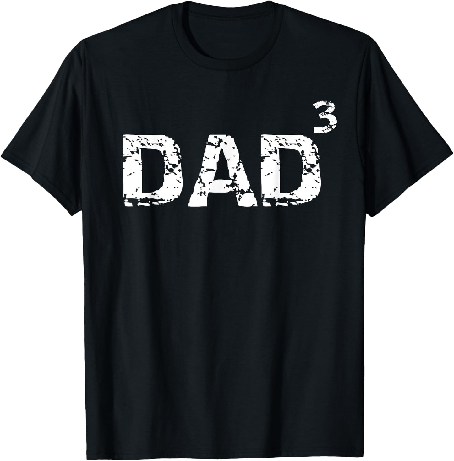 Father's Day Gift from Kids Dad of 3 Funny Dad Cubed T-Shirt - T-Shirt | Black