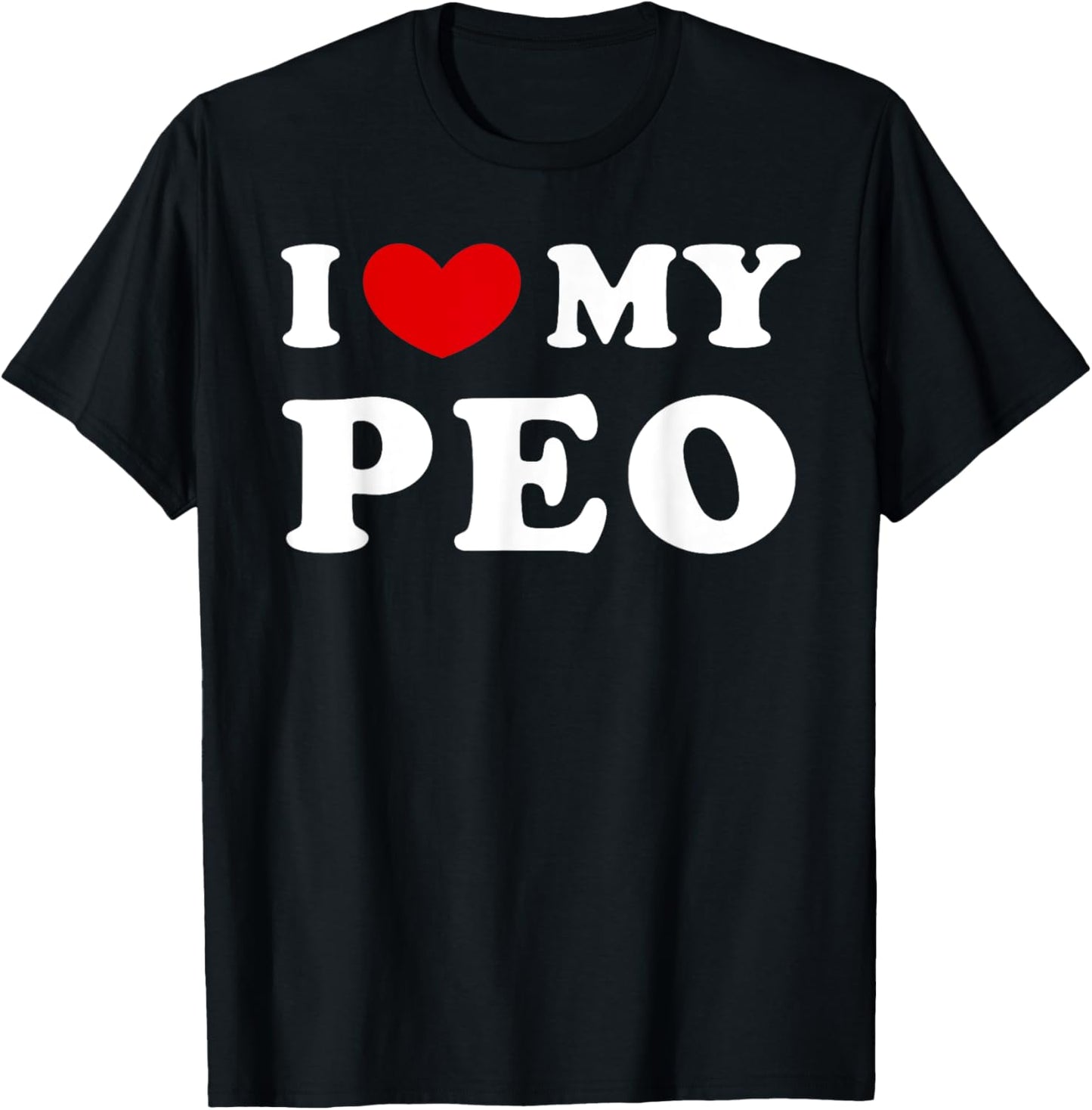 I Love My Peo, I Heart My Peo T-Shirt - T-Shirt | Black